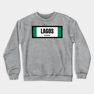 Lagos City in Nigerian Flag Crewneck Sweatshirt